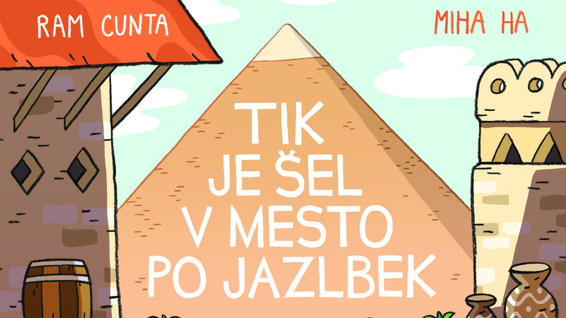 Miha Ha in Ram Cunta, predstavitev stripa Tik je šel v mesto po Jazlbek in striparska delavnica za otroke